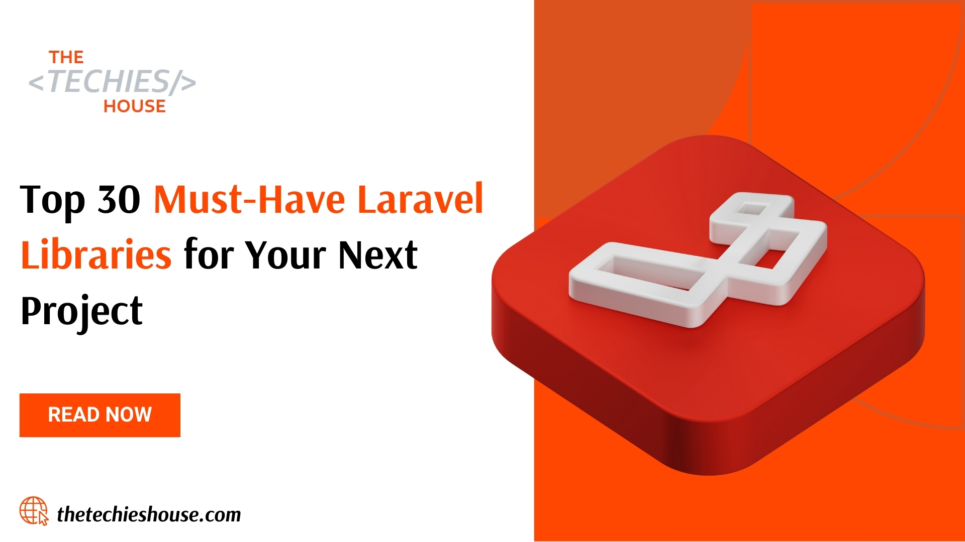 Top 30 Must-Have Laravel Libraries for Your Next Project