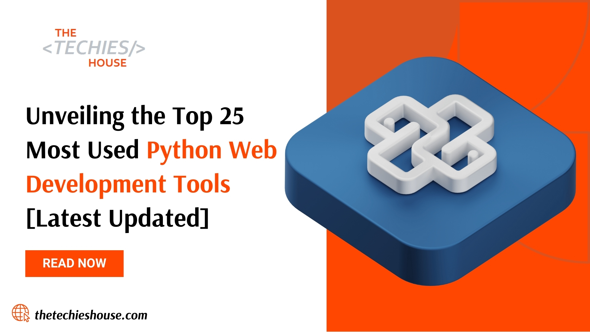 Unveiling the Top 25 Most Used Python Web Development Tools [Latest Updated]