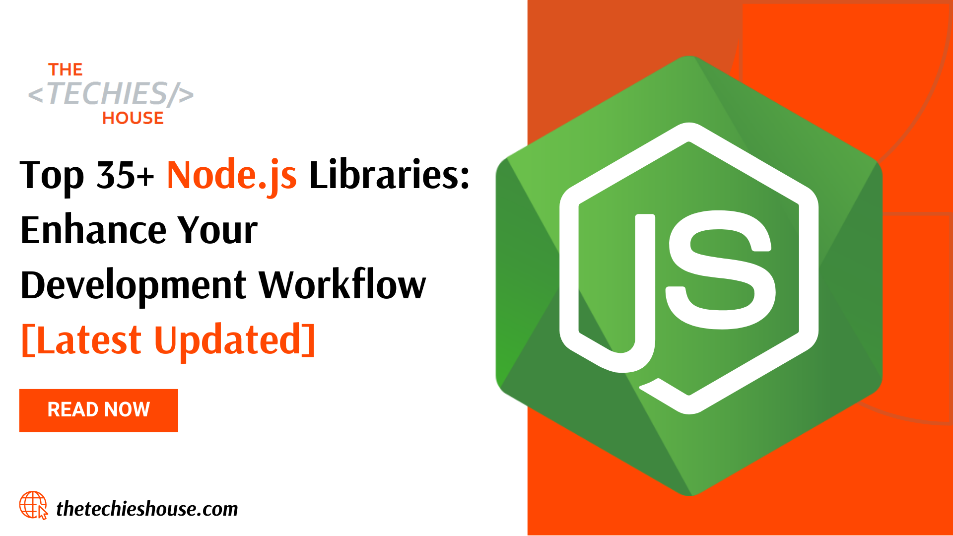 Top 35+ Node.js Libraries: Enhance Your Development Workflow [Latest Updated]